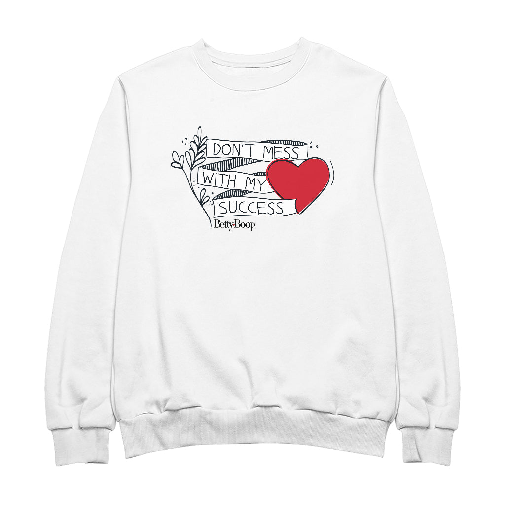Betty Boop Heart Don't Mess With My Success Women's Sweatshirt-Betty Boop Shop
