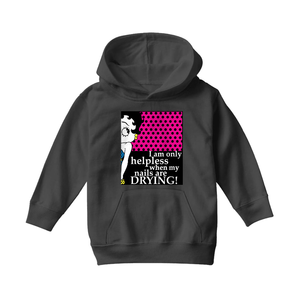 Betty Boop I Am Only Helpless When My Nails Are Drying Kids Hooded Sweatshirt