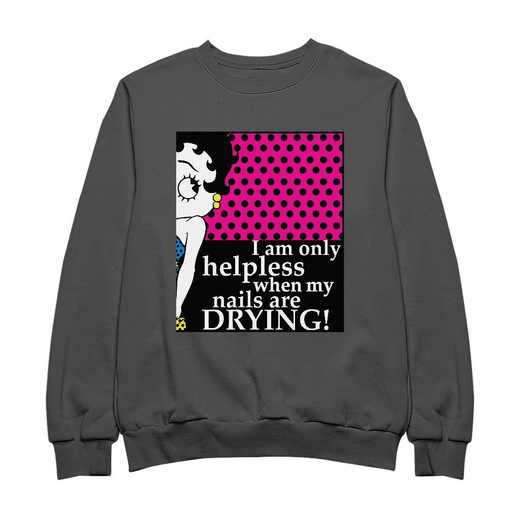 Betty Boop I Am Only Helpless When My Nails Are Drying Men's Sweatshirt