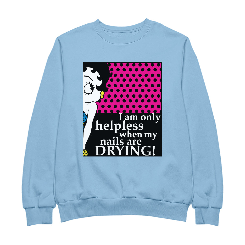 Betty Boop I Am Only Helpless When My Nails Are Drying Men's Sweatshirt