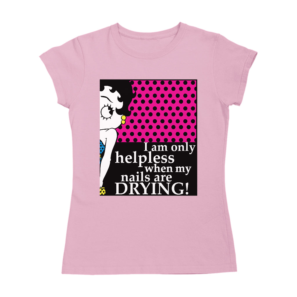 Betty Boop I Am Only Helpless When My Nails Are Drying Women's T-Shirt