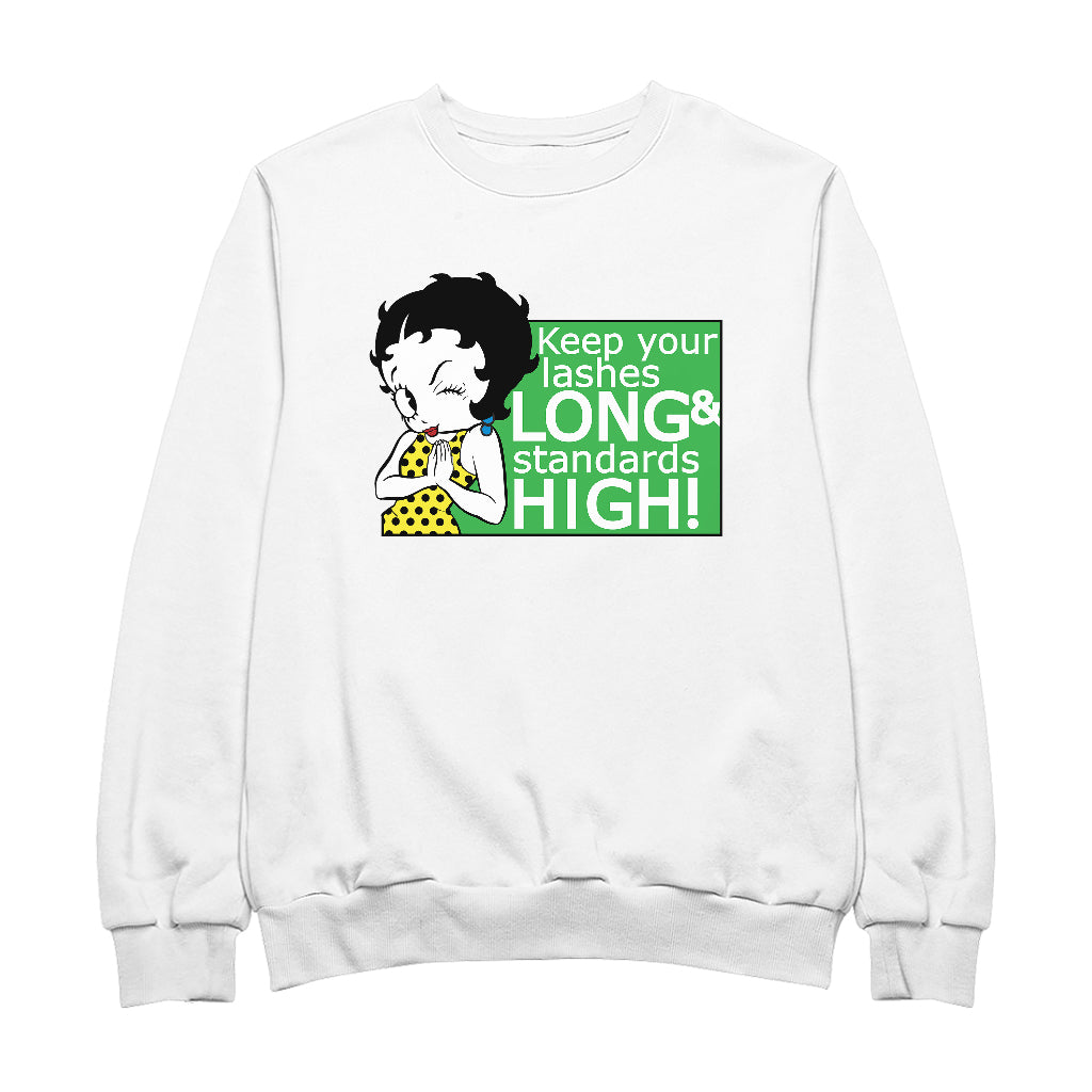 Betty Boop Keep Your Lashes Long & Standards High! Women's Sweatshirt