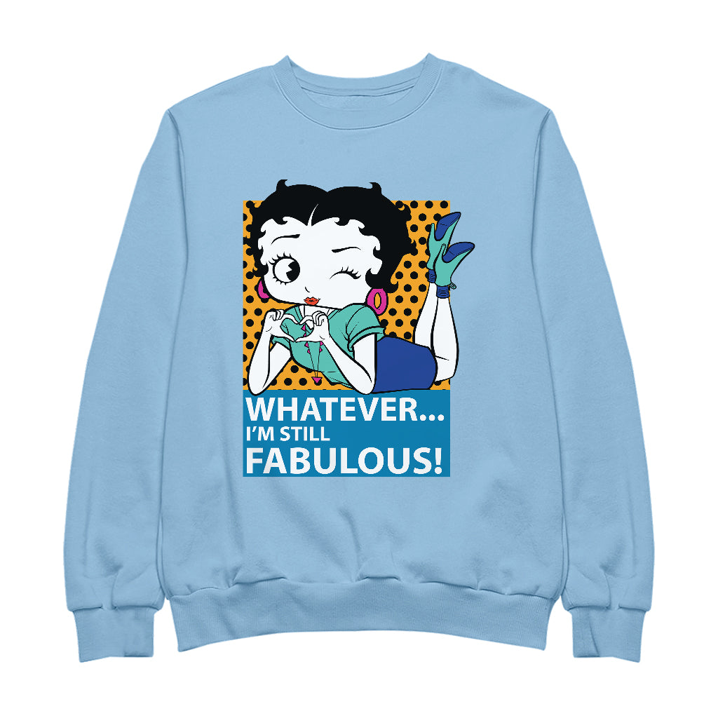 Betty Boop Whatever I'm Still Fabulous! Men's Sweatshirt