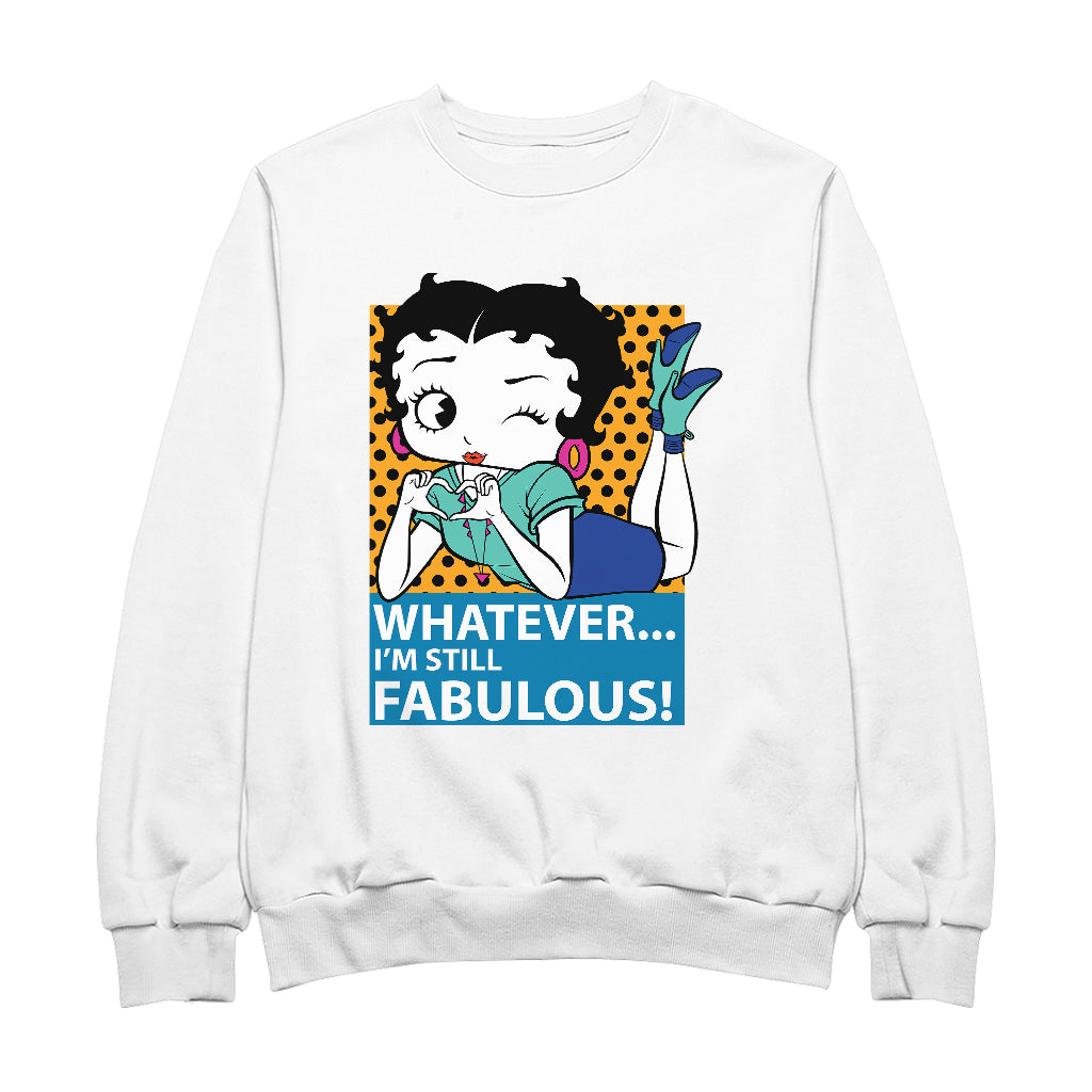 Betty Boop Whatever I'm Still Fabulous! Men's Sweatshirt