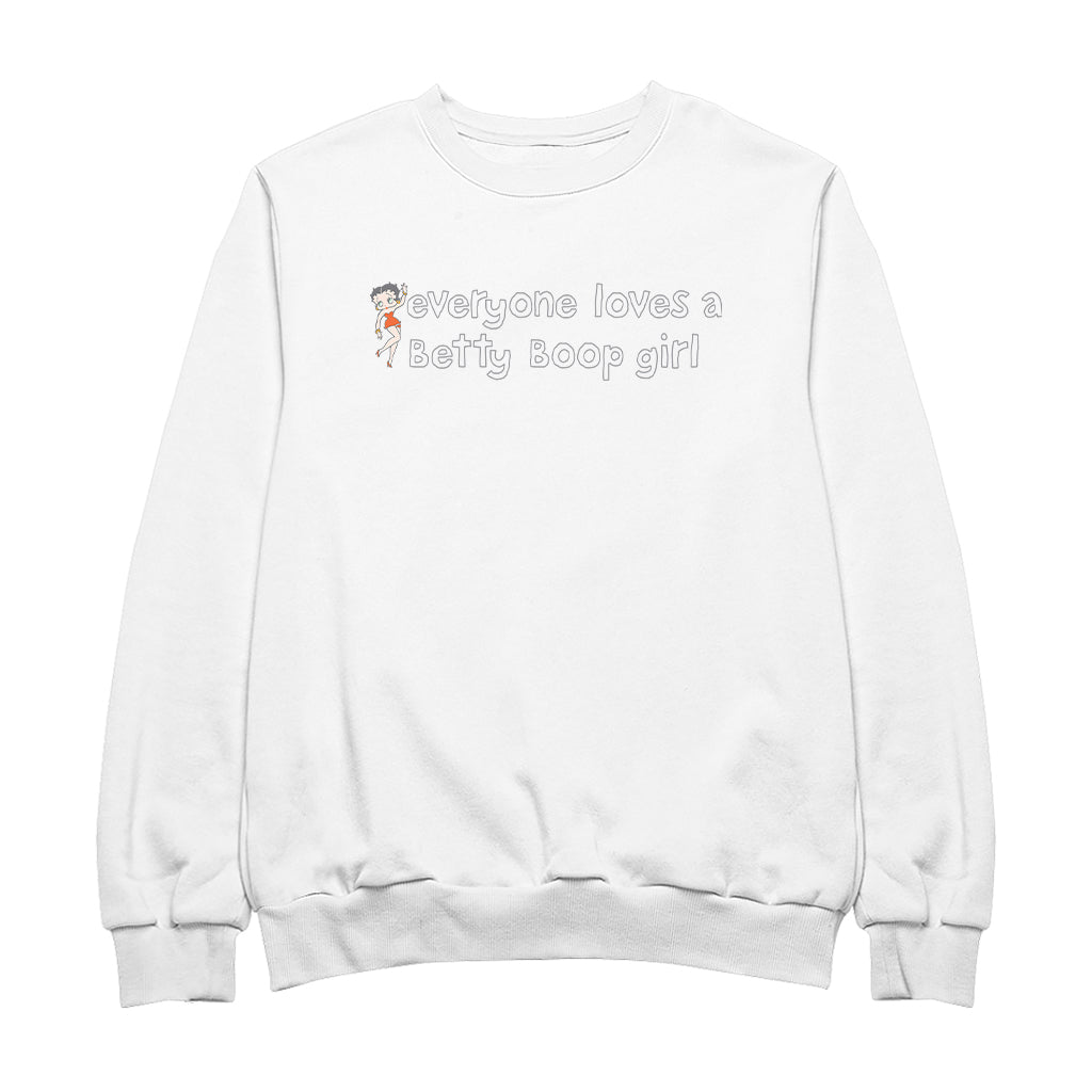 Betty Boop Everyone Loves A Betty Boop Girl Men's Sweatshirt