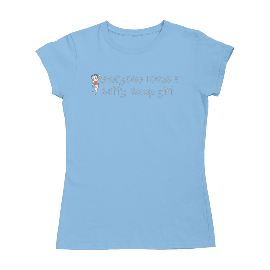 Betty Boop Everyone Loves A Betty Boop Girl Women's T-Shirt