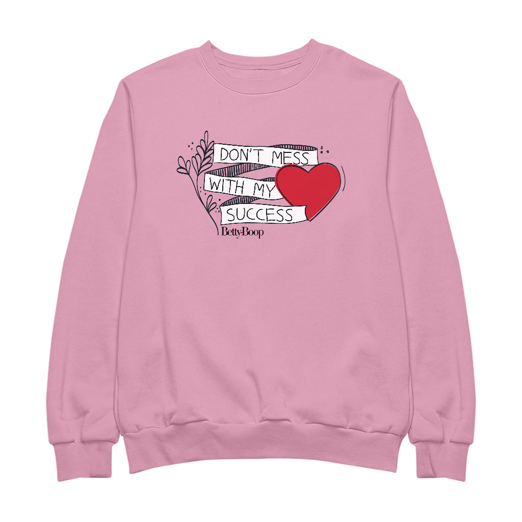 Betty Boop Heart Don't Mess With My Success Women's Sweatshirt-Betty Boop Shop