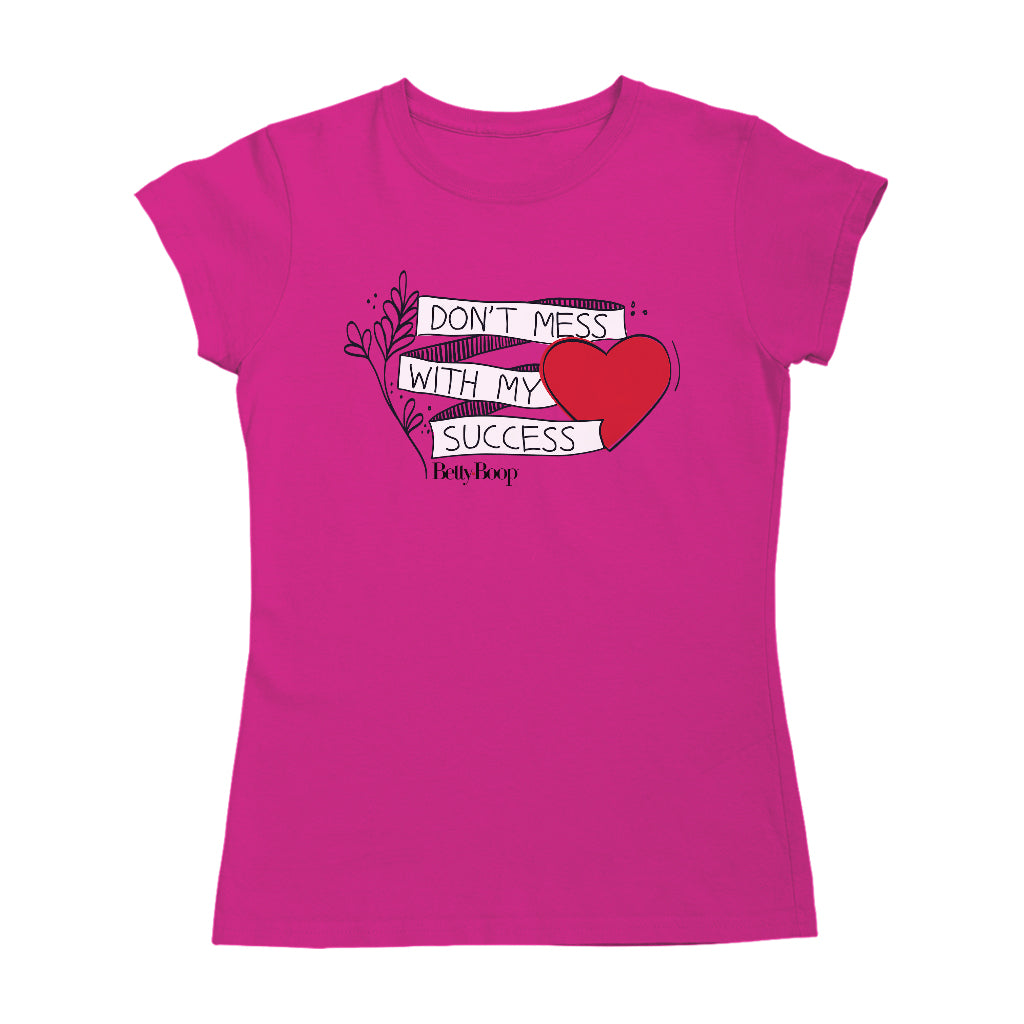 Betty Boop Heart Don't Mess With My Success Women's T-Shirt-Betty Boop Shop