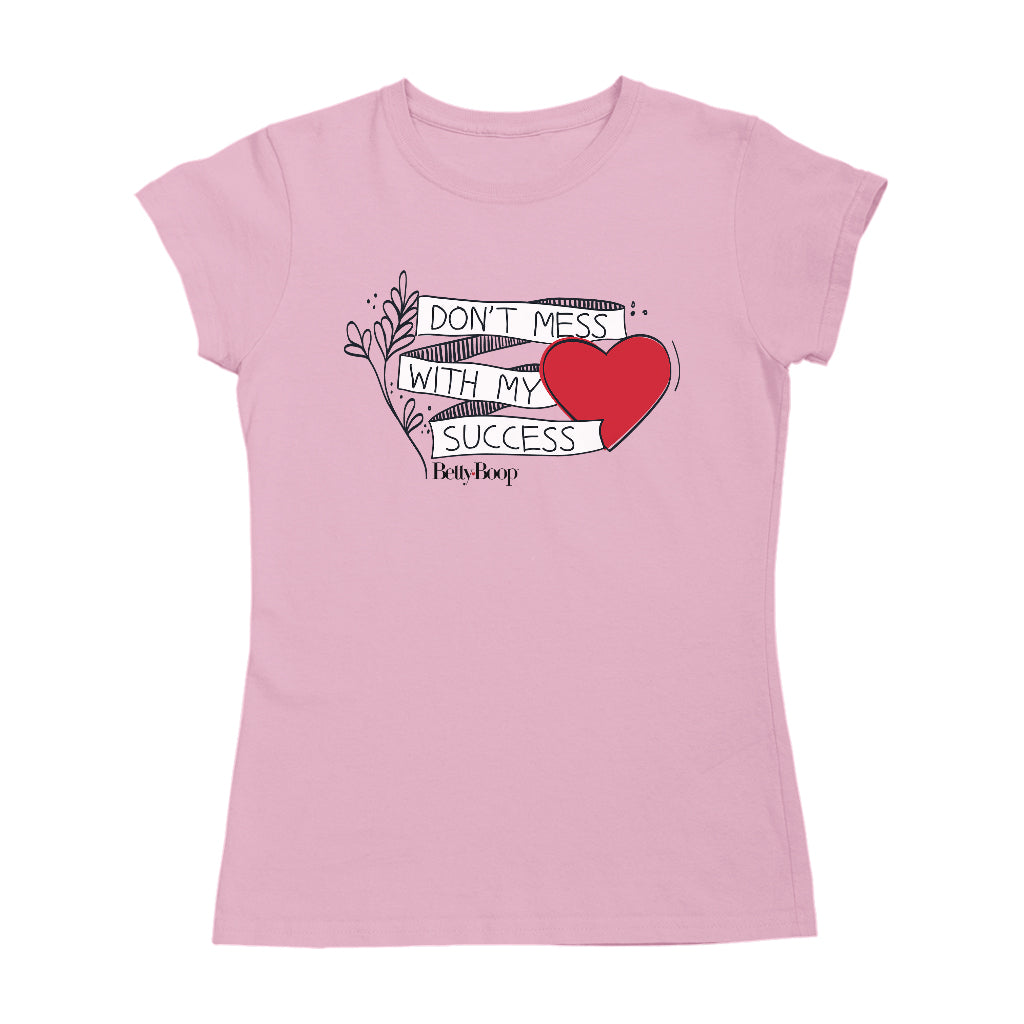 Betty Boop Heart Don't Mess With My Success Women's T-Shirt-Betty Boop Shop