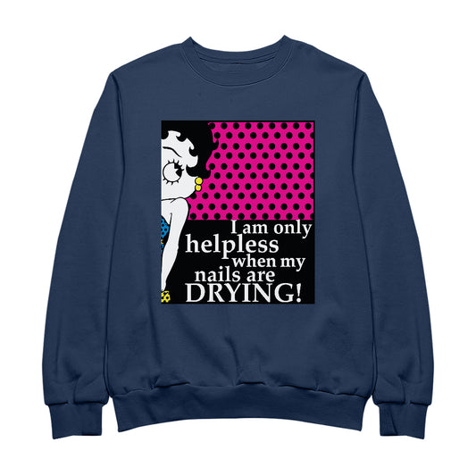 Betty Boop I Am Only Helpless When My Nails Are Drying Men's Sweatshirt