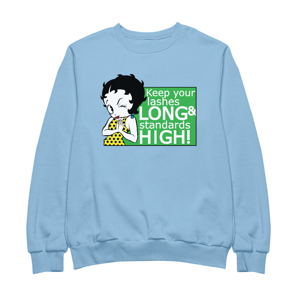Betty Boop Keep Your Lashes Long & Standards High! Women's Sweatshirt