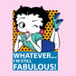 Betty Boop Whatever I'm Still Fabulous! Men's Sweatshirt