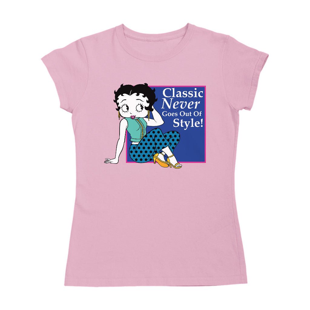 Betty Boop Classic Never Goes Out Of Style! Women's T-Shirt