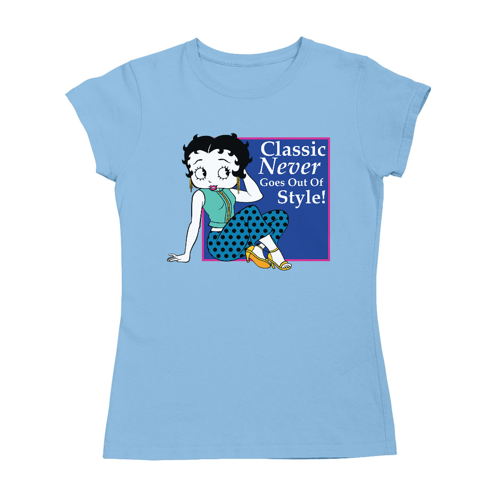 Betty Boop Classic Never Goes Out Of Style! Women's T-Shirt
