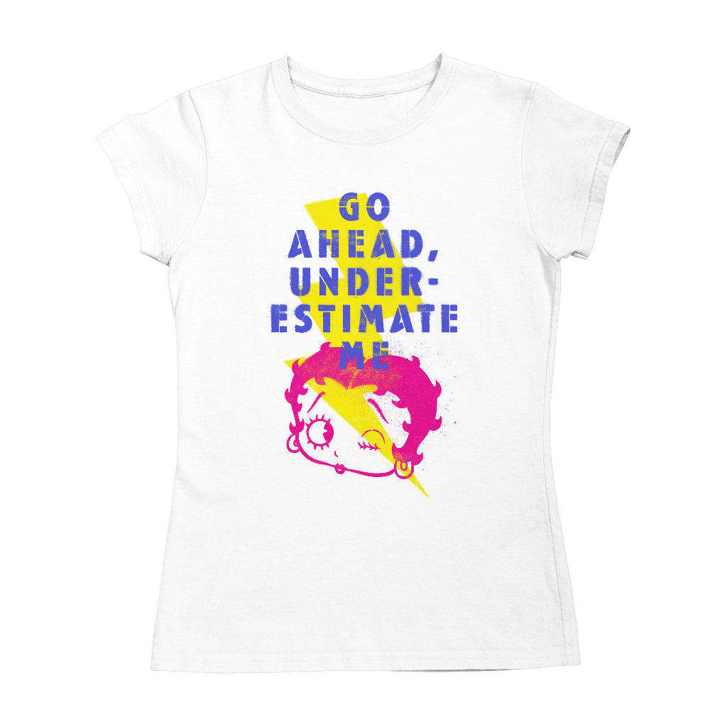 Betty Boop Go Ahead, Underestimate Me Lightning Bolt Art Women's T-Shirt