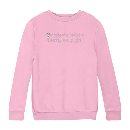 Betty Boop Everyone Loves A Betty Boop Girl Kids Sweatshirt