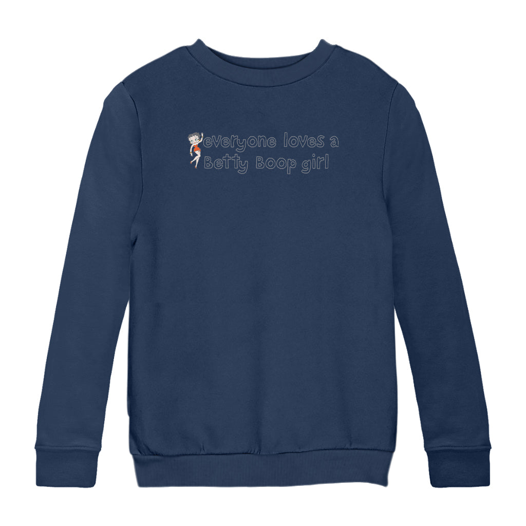 Betty Boop Everyone Loves A Betty Boop Girl Kids Sweatshirt