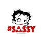 #Sassy Framed Print